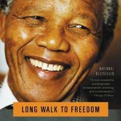 ACCESS [PDF EBOOK EPUB KINDLE] Long Walk to Freedom: The Autobiography of Nelson Mandela by  Nelson