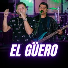 El Güero (Live) [feat. Jesús Bedolla]