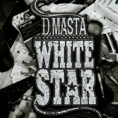 D.Masta (White Star - 2008) - Экстази При Влада (prod. By Meloman)