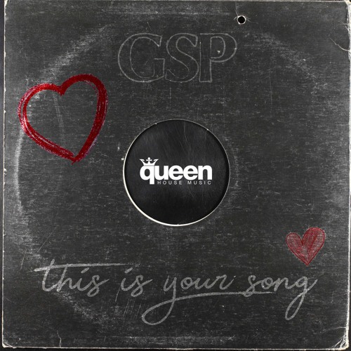 GSP - This Is Your Song (Original Mix) #FreeDownload (Limited Time!)