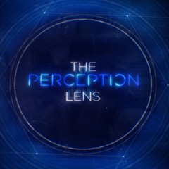 The Perception Lens Series - Milestones And Turning Points PART 1 (#47)