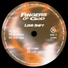 Fingers of God - Lens Shift EP (DDR008)