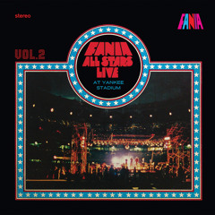 Echate Pa’lla (Remastered 2025 / Live At Yankee Stadium / New York, NY / 1975)