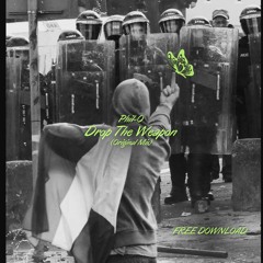 Drop The Weapon (Original Mix) FREE DL
