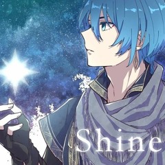 Shine - REMAKE - hinayukki ft Kaito