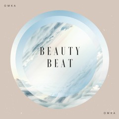 Omka - Beauty Beat (Happy Chill Copyright Free Music)