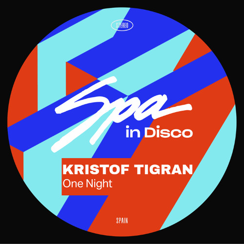[SPA404] KRISTOF TIGRAN - One Night