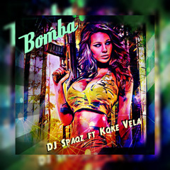 DJ Spaqz ft Koke Vela - Bomba