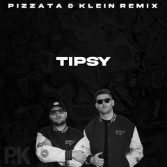 J-Kwon - Tipsy (Pizzata & Klein Remix)
