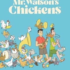 🍠#DOWNLOAD# PDF Mr. Watson's Chickens