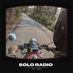 SOLO RADIO EP.2