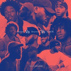Brent Vs Bryson Vs 6LACK