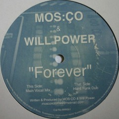 Forever(DUB) - Mos:Ço And Will Power - 2001