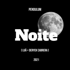 Noite - Luã (prod. Deryck Cabrera)