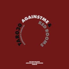 PREMIERE: AgainstMe & Red Rooms - Anger [TAR030]