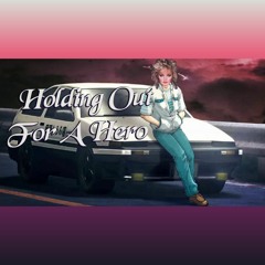 Holding Out For A Hero / Eurobeat Remix