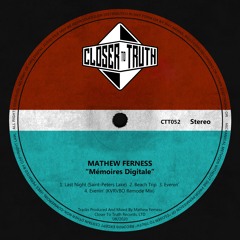 [CTT052] MATHEW FERNESS - MÉMOIRES DIGITALE EP EP