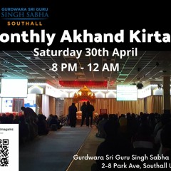 Bhai Bikramjit Singh Ji (Garhi) - AKJ Southall Monthly April 2022