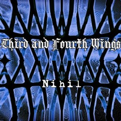 Third And Fourth Wings - Nihil