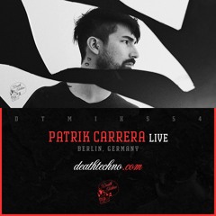 DTMIXS54 - Patrik Carrera LIVE [Berlin, GERMANY]