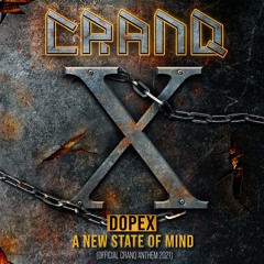 DOPEX - A New State Of Mind (Official CRANQ Anthem 2021)