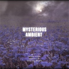 mysterious ambient