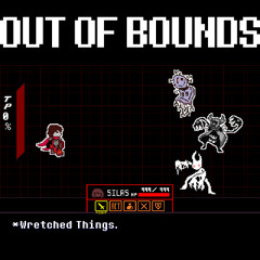 OUT OF BOUNDS [Deltarune Chapter ??? OST]