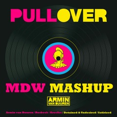 Armin Van Buuren - Pull Over [MDW UPTEMPO MASHUP] (FREE DOWNLOAD)