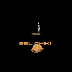 Bel Chiki