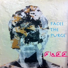 Faces The Purge