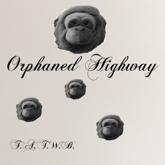 Orphaned Highway