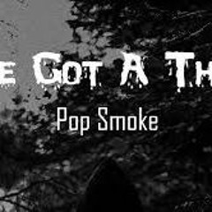 Pop Smoke-She Got A Thing (Ayo Lui Remix)[Jersey Club Music] #TNMG