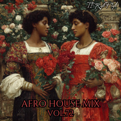 Terapia Music Podcast Vol. 72 [Summer Afro House/Afro Latin Mix 2025]