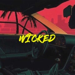 WICKED ( Post Malone - Better Now Club Edit )