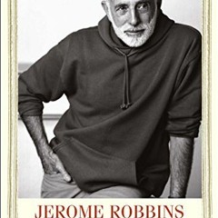 [Read] [KINDLE PDF EBOOK EPUB] Jerome Robbins: A Life in Dance (Jewish Lives) by  Wendy Lesser 📗