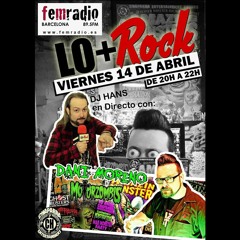 LO+ROCK - INVITADO DANI MORENO 14/04/17