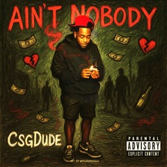 Ain’t Nobody