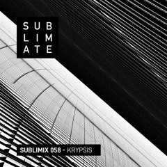 Sublimix #58 - Krypsis