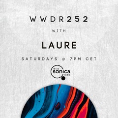 Laure - When We Dip Radio #252 [22.10.22]