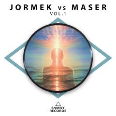 Jormek - Feel The Vibe (Maser Remix) (SAMAY RECORDS)