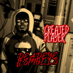 Created Player (ft SMOLLS)