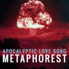 Apocalyptic Love Song