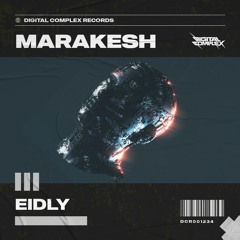 Eidly - Marakesh [OUT NOW]