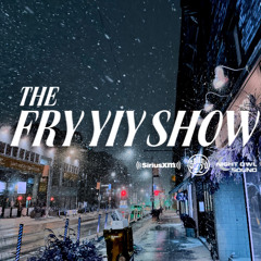 THE FRY YIY SHOW EP 155