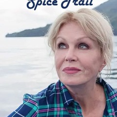 WATCH! Joanna Lumley's Spice Trail Adventure 1x4  FullOnline