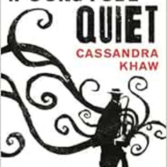 [Free] EBOOK 💕 A Song for Quiet (Persons Non Grata, 2) by Cassandra Khaw [EPUB KINDL