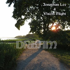 Jonathan Lee & Vision Flight - Dream