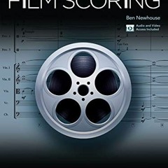 GET [KINDLE PDF EBOOK EPUB] Creative Strategies in Film Scoring: Audio and Video Access Included by