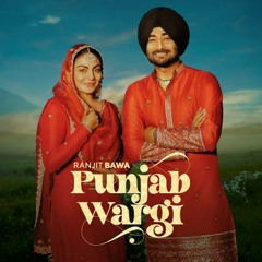 Punjab Wargi | Ranjit Bawa
