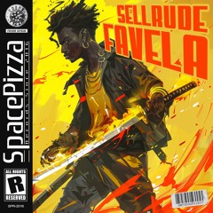 SellRude - Favela [Out Now]